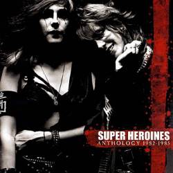 Super Heroines : Anthology 1982-1985